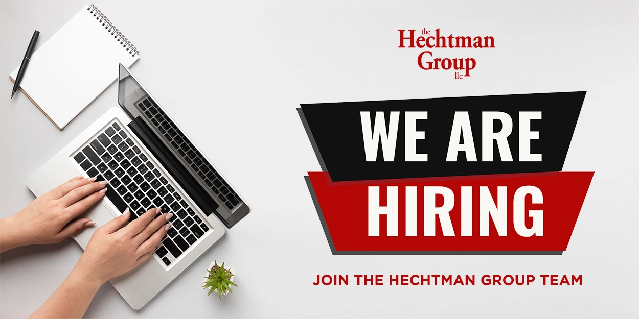 We Are Hiring - The Hechtman Group - LLC We Are Hiring The Hechtman Group LLC